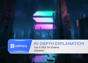 Top 5 DEX On Solana