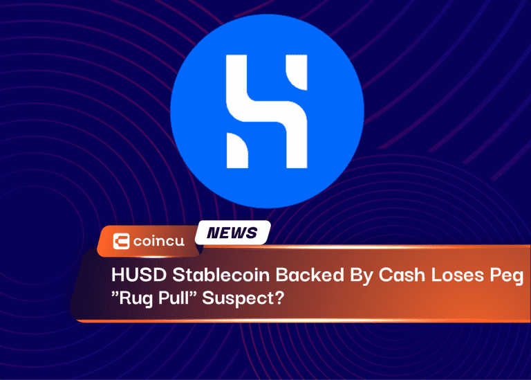 HUSD Stablecoin Backed By Cash Loses Peg, “Rug Pull” Suspect?