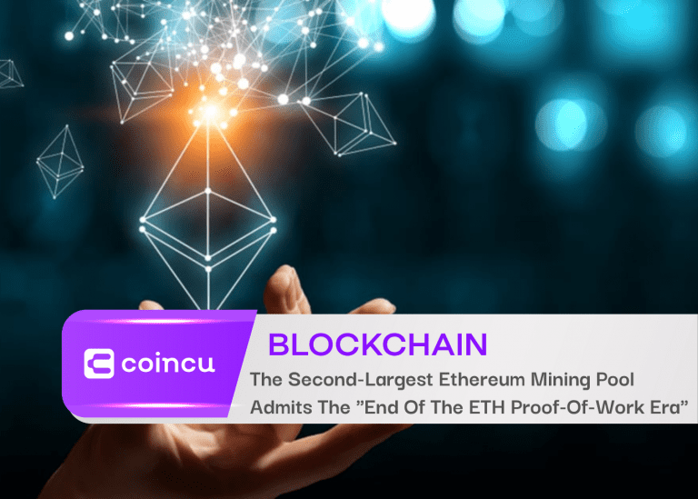 The Second-Largest Ethereum Mining Pool Admits The “End Of The ETH Proof-Of-Work Era”