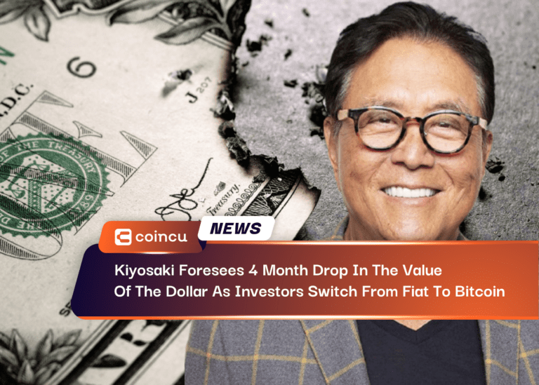 Kiyosaki Foresees 4 Month Drop In The Value Of The Dollar As Investors Switch From Fiat To Bitcoin