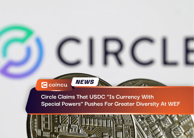 Circle Claims That USDC “Is Currency With Special Powers” Pushes For Greater Diversity At WEF