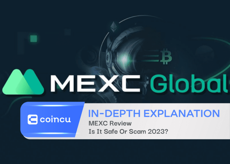 MEXC Review 2023: Is It Safe Or Scam?