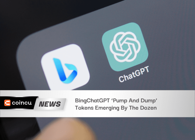 BingChatGPT ‘Pump And Dump’ Tokens Emerging By The Dozen