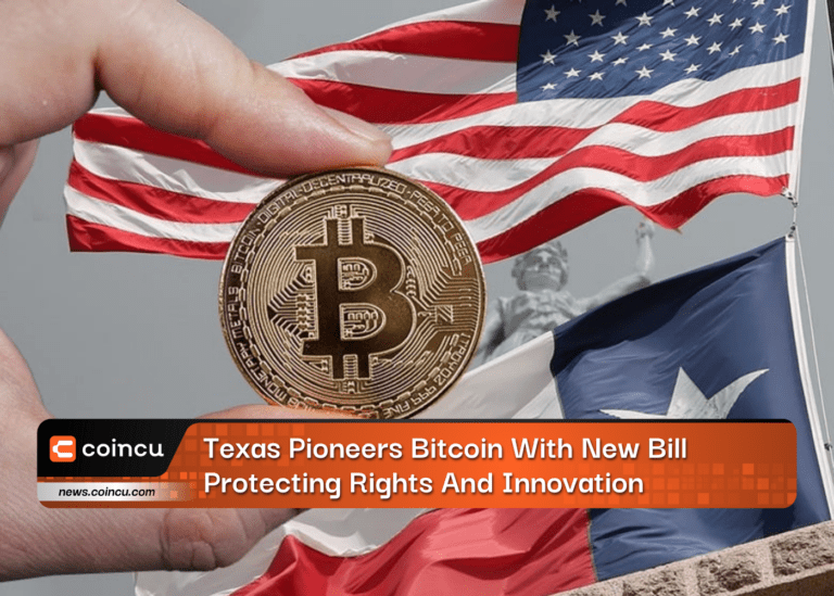 Texas Pioneers Bitcoin With New Bill Protecting Rights And Innovation