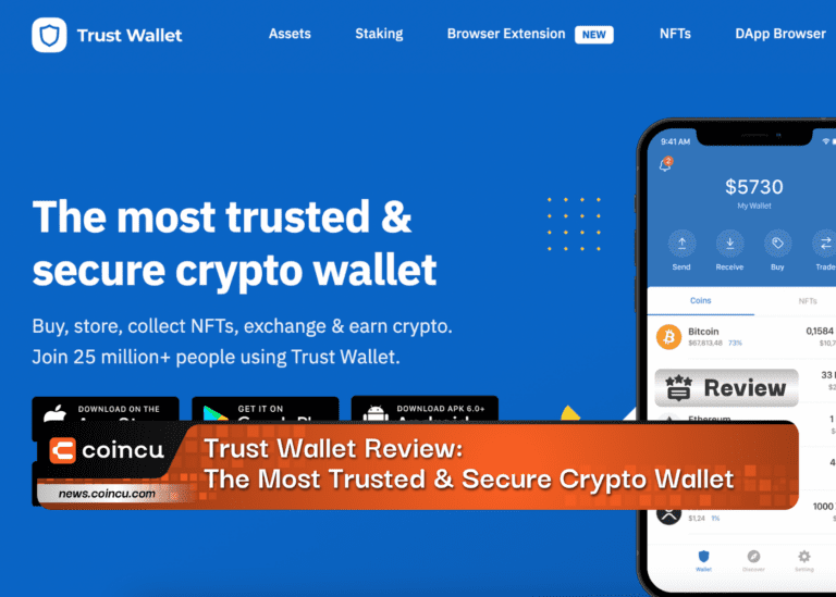 Trust Wallet Review: The Most Trusted & Secure Crypto Wallet