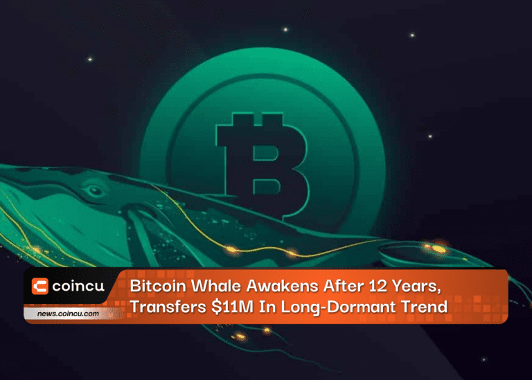 Bitcoin Whale Awakens After 12 Years, Transfers $11M In Long-Dormant Trend