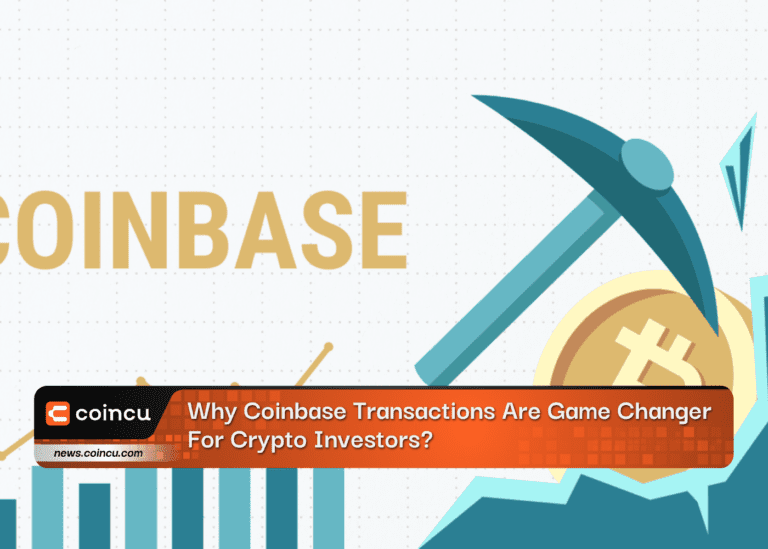 Why Coinbase Transactions Are Game Changer For Crypto Investors?