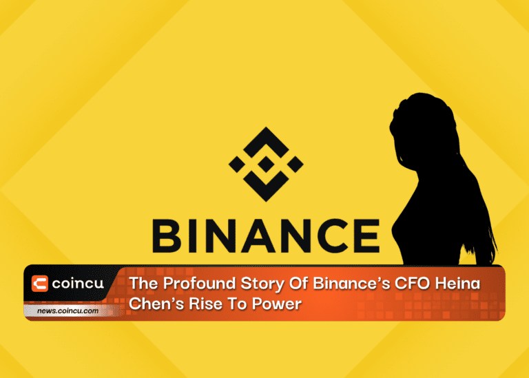 Binance’s CFO Heina Chen’s Rise To Power, The Profound Story