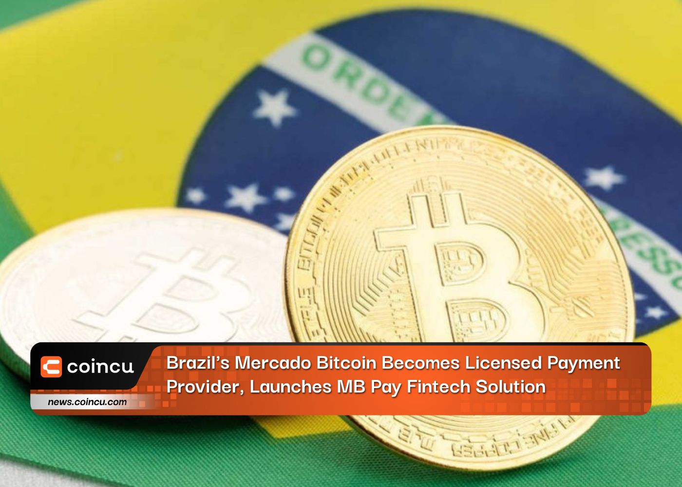 Brazil’s Mercado Bitcoin Becomes Licensed Payment Provider, Launches MB Pay Fintech Solution