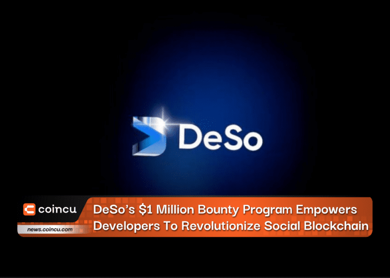 DeSo’s $1 Million Bounty Program Empowers Developers To Revolutionize Social Blockchain