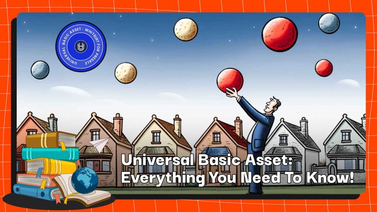Universal Basic Asset: Everything You Need To Know!