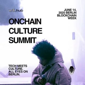 Onchain Culture Summit Unites Tech and Art in Berlin 2025