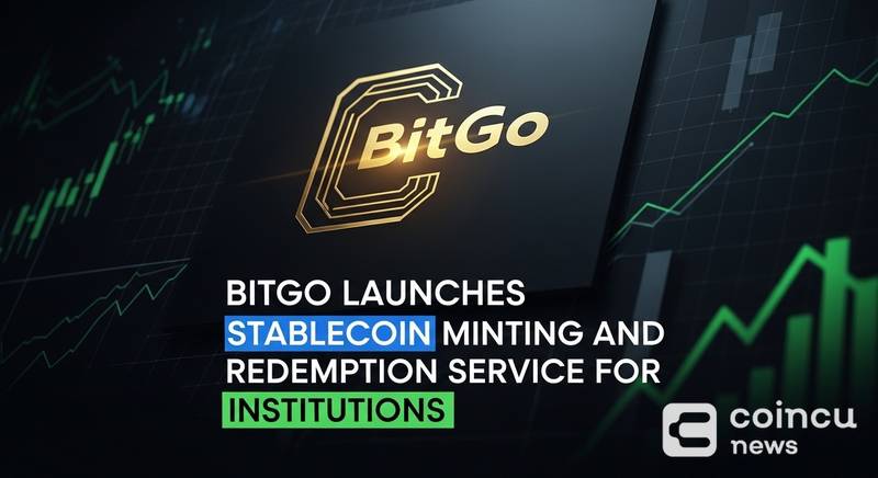 BitGo Launches Stablecoin Minting and Redemption Service for Institutions