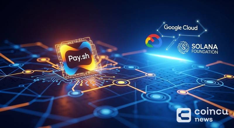 Google Cloud and Solana Foundation Launch Pay.sh for AI Agents