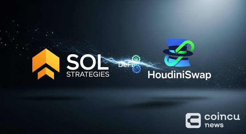 SOL Strategies Acquires HoudiniSwap for $18M in DeFi Deal