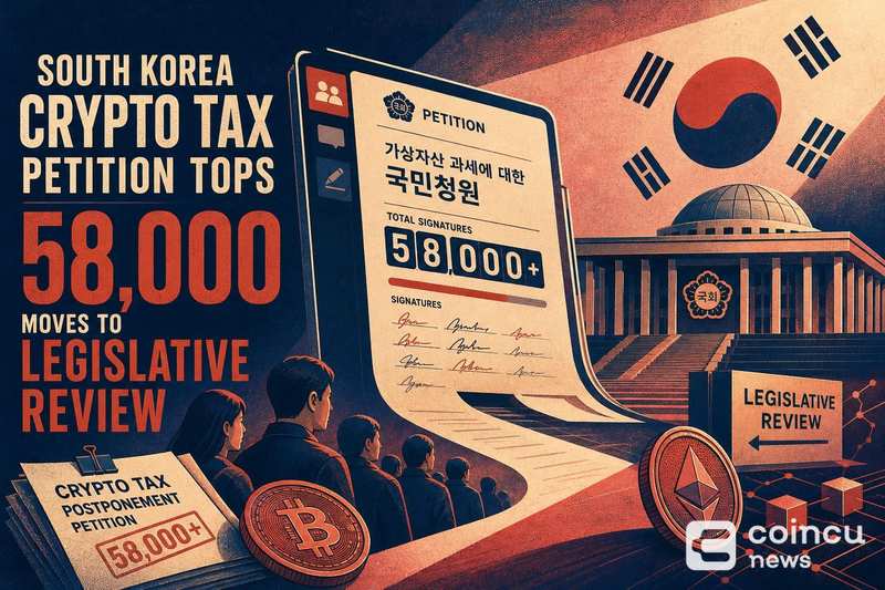 South Korea Crypto Tax Petition Tops 58,000, Moves to Legislative Review