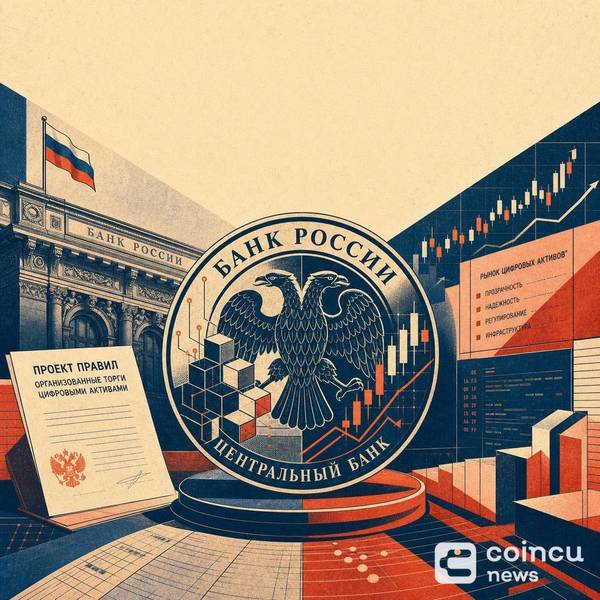 Bank of Russia Draft Rules for Organized Trading of Digital Assets
