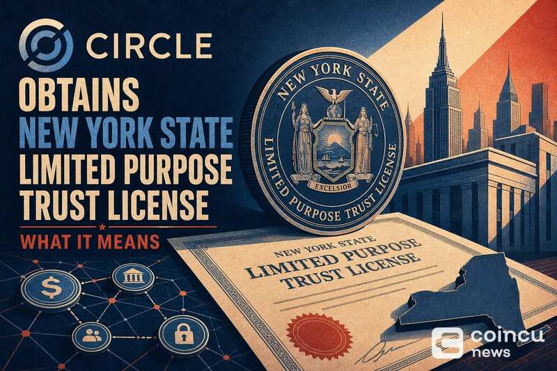 Circle Obtains New York State Limited Purpose Trust License: What It Means