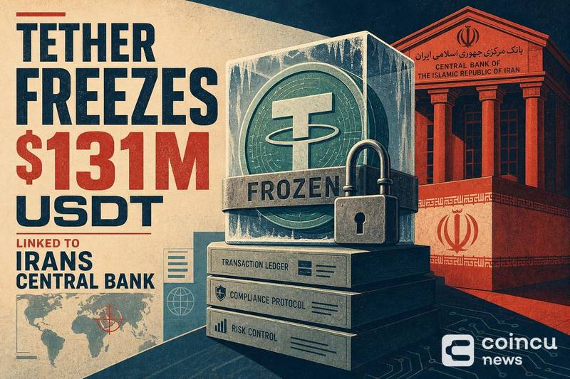 Tether Freezes $131M USDT Linked to Iran’s Central Bank