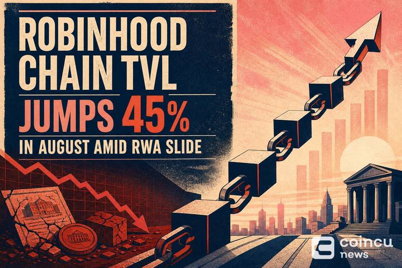 Robinhood Chain TVL Jumps 45% in August Amid RWA Slide