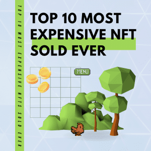 Top 10 Most Expensive NFTs Sold Ever