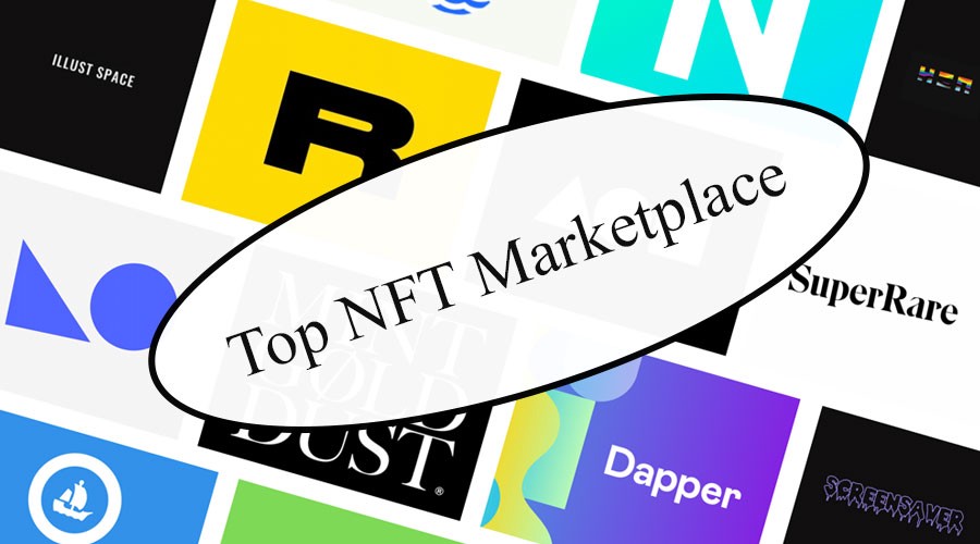 The 10 most important NFT markets you should know in