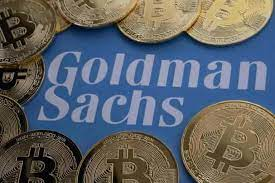 Goldman Sachs Is Planning To Provide Cryptocurrency Investment Services This year.