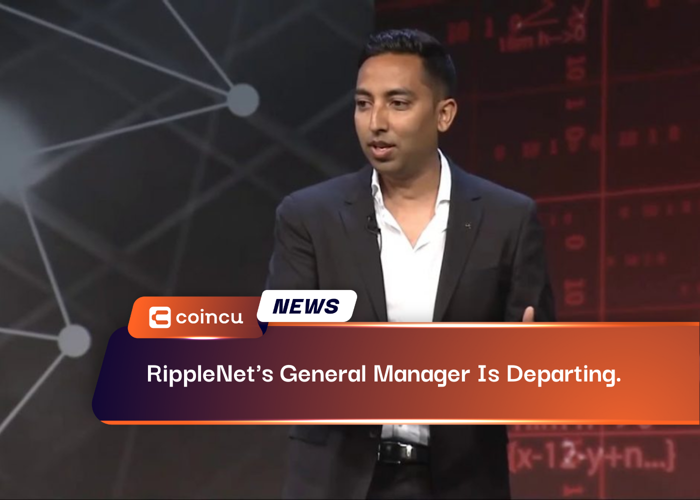 RippleNet's General Manager Is Departing.