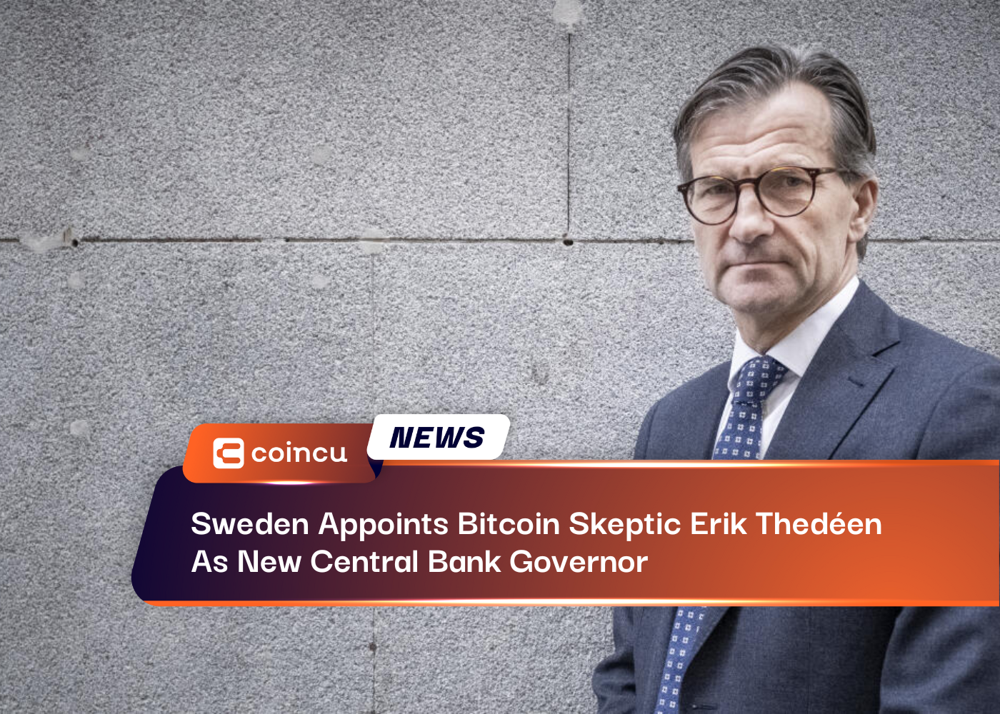 Suécia nomeia Erik Thedéen, cético em relação ao Bitcoin, como novo governador do Banco Central