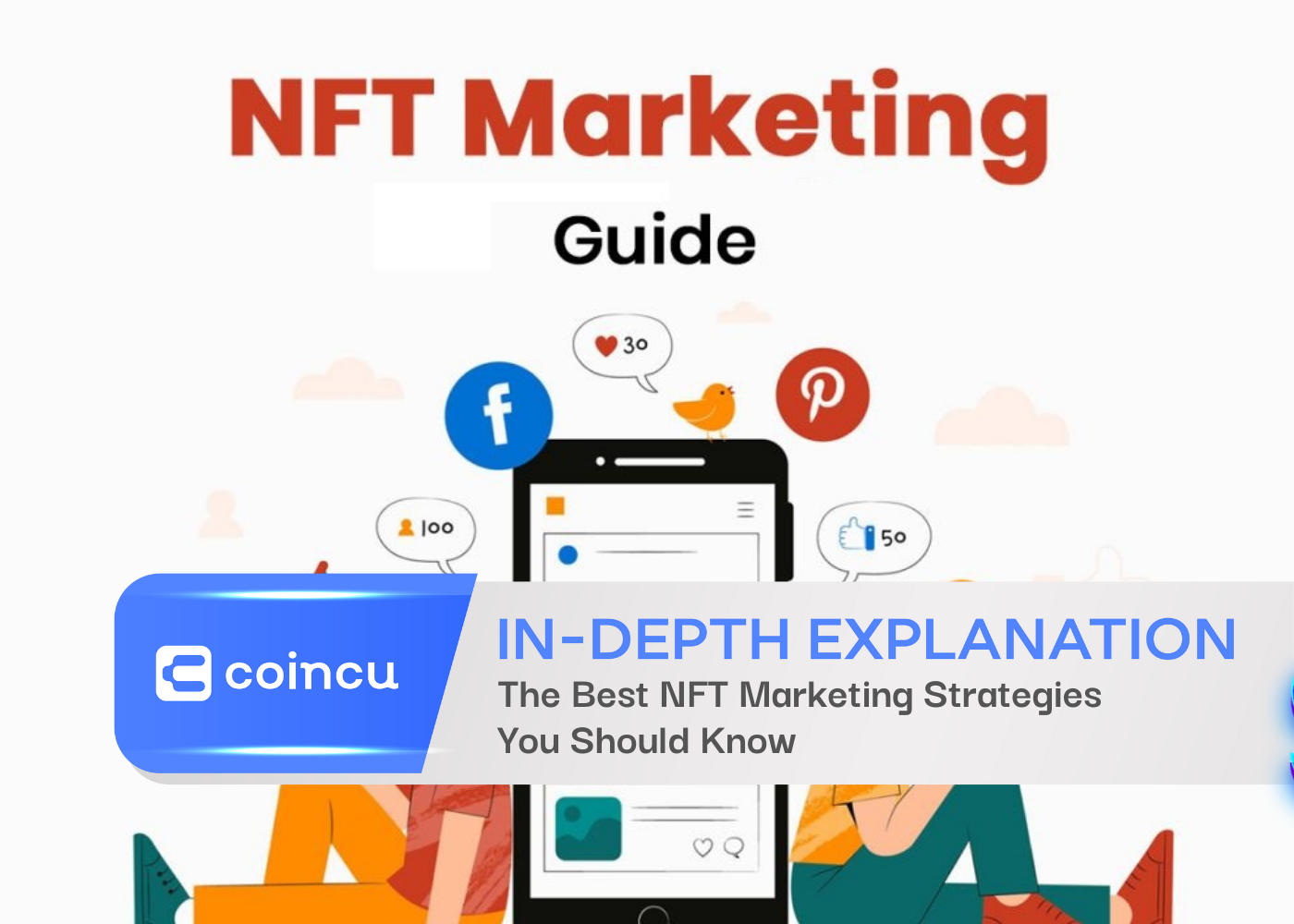 The Best NFT Marketing Strategies