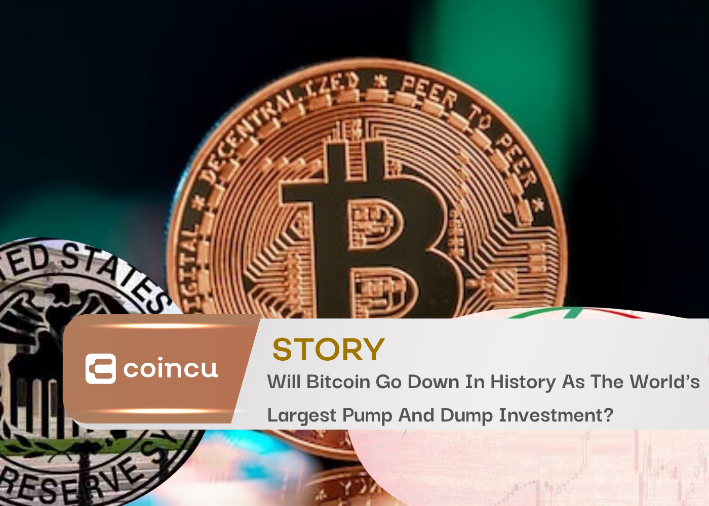 Will Bitcoin Go Down In History As The World's Largest Pump And Dump Investment?