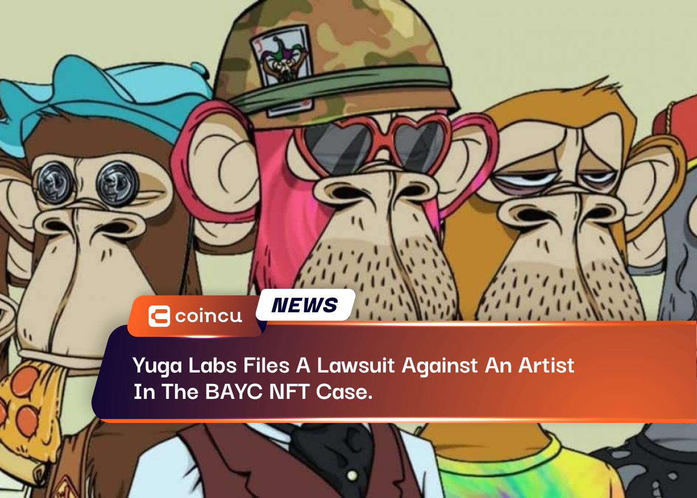 Yuga Labs Files A Lawsuit Against An Artist In The BAYC NFT Case.