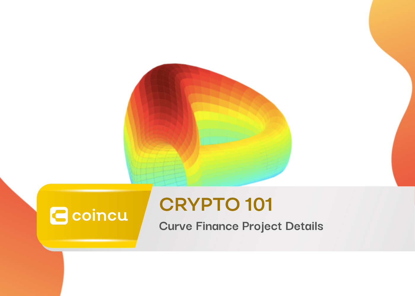 Crypto 101: Curve Finance Project Details