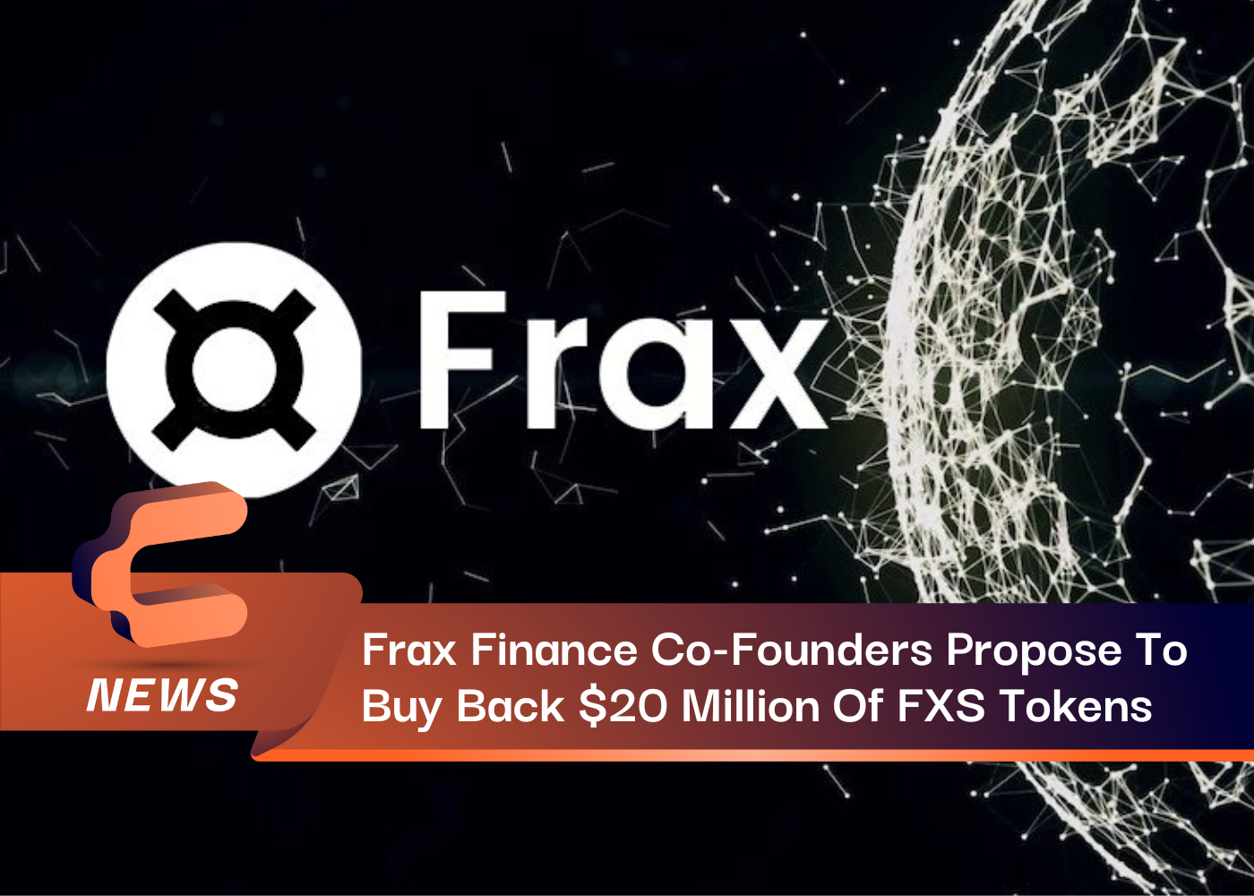 Frax Finance Co-Founders Propose To Buy Back $20 Million Of FXS Tokens