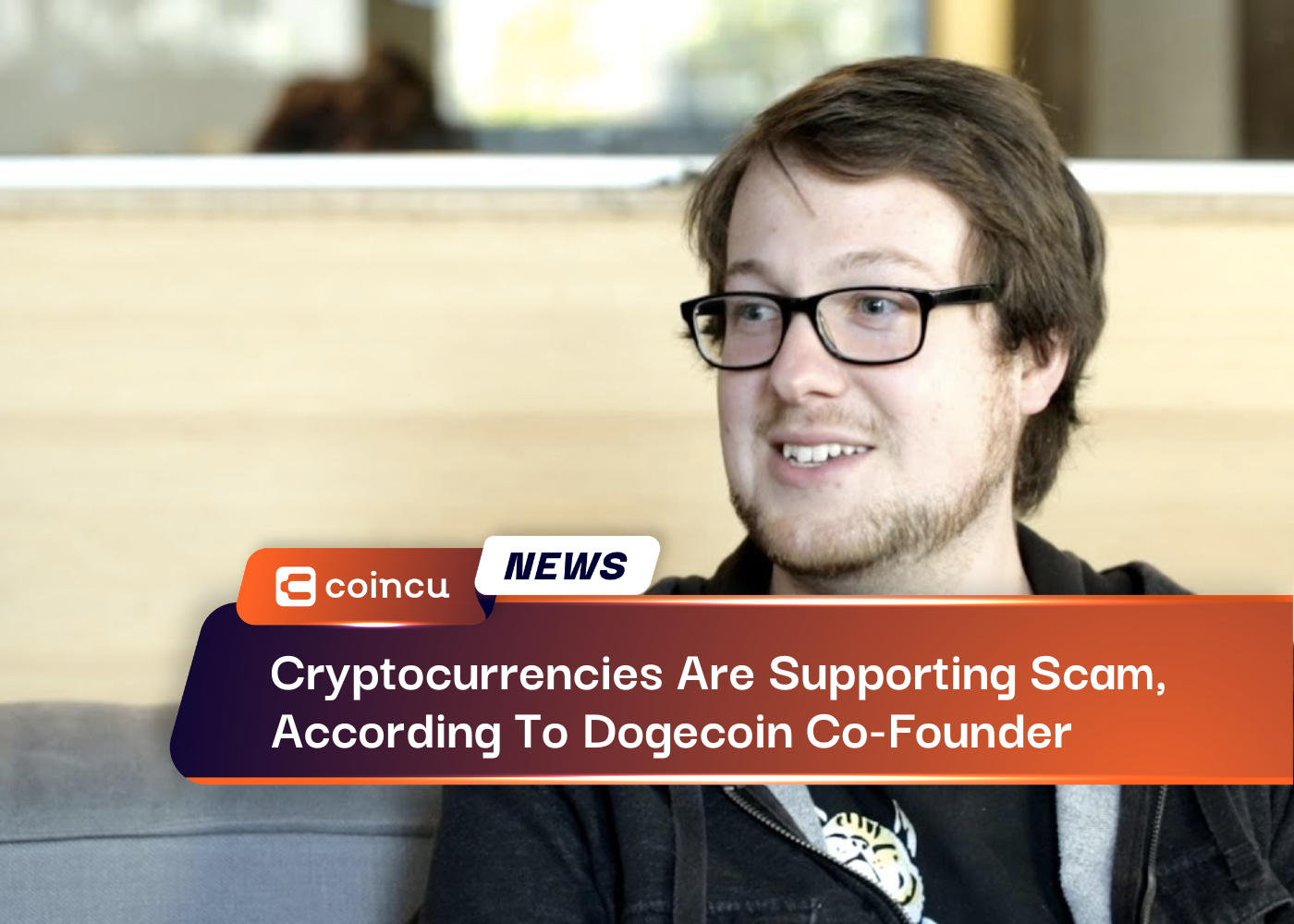 Cryptocurrencies Are Supporting Scam, According To Dogecoin Co-Founder