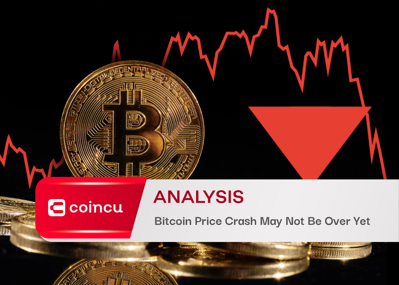 Bitcoin Price Crash May Not Be Over Yet
