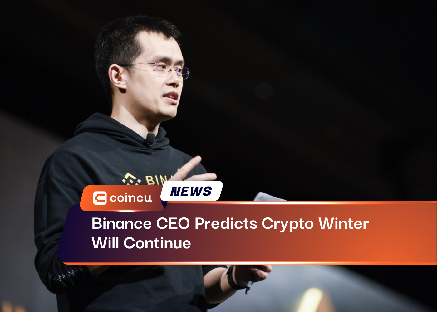 Binance CEO Predicts Crypto Winter Will Continue