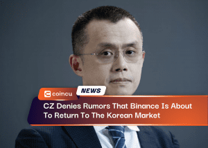 CZ Denies Rumors That Binance Is About To Return To The Korean Market