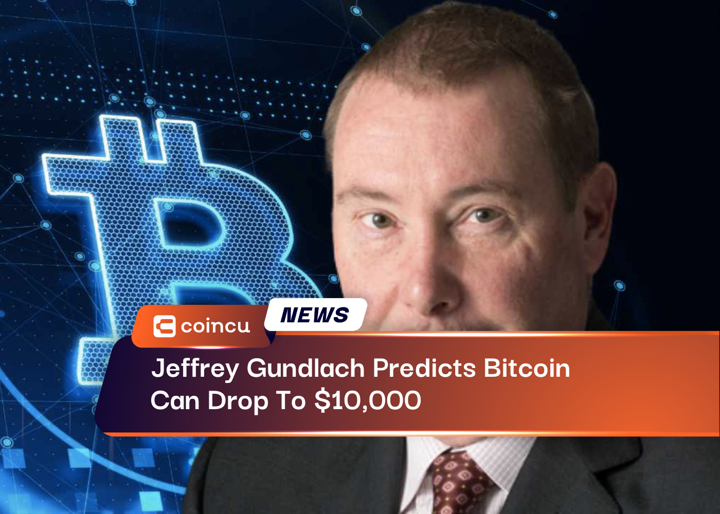 Jeffrey Gundlach Predicts Bitcoin Can Drop To $10,000