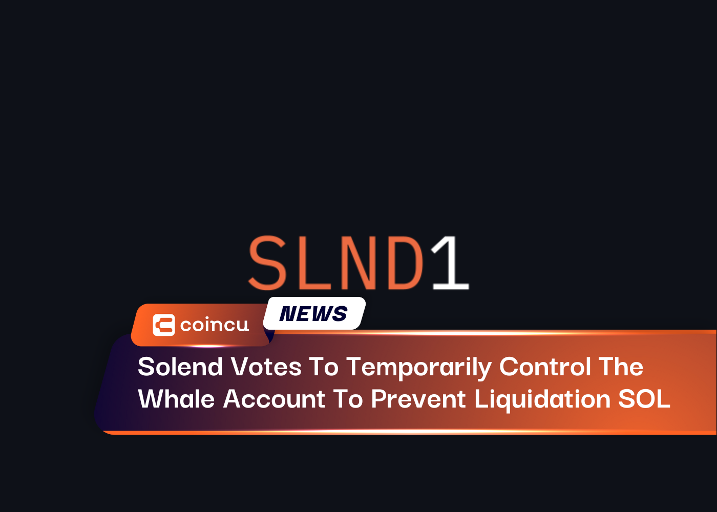 Solend Votes To Temporarily Control The Whale Account To Prevent Liquidation SOL