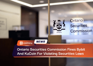 Ontario Securities Commission Fines Bybit And KuCoin For Violating Securities Laws