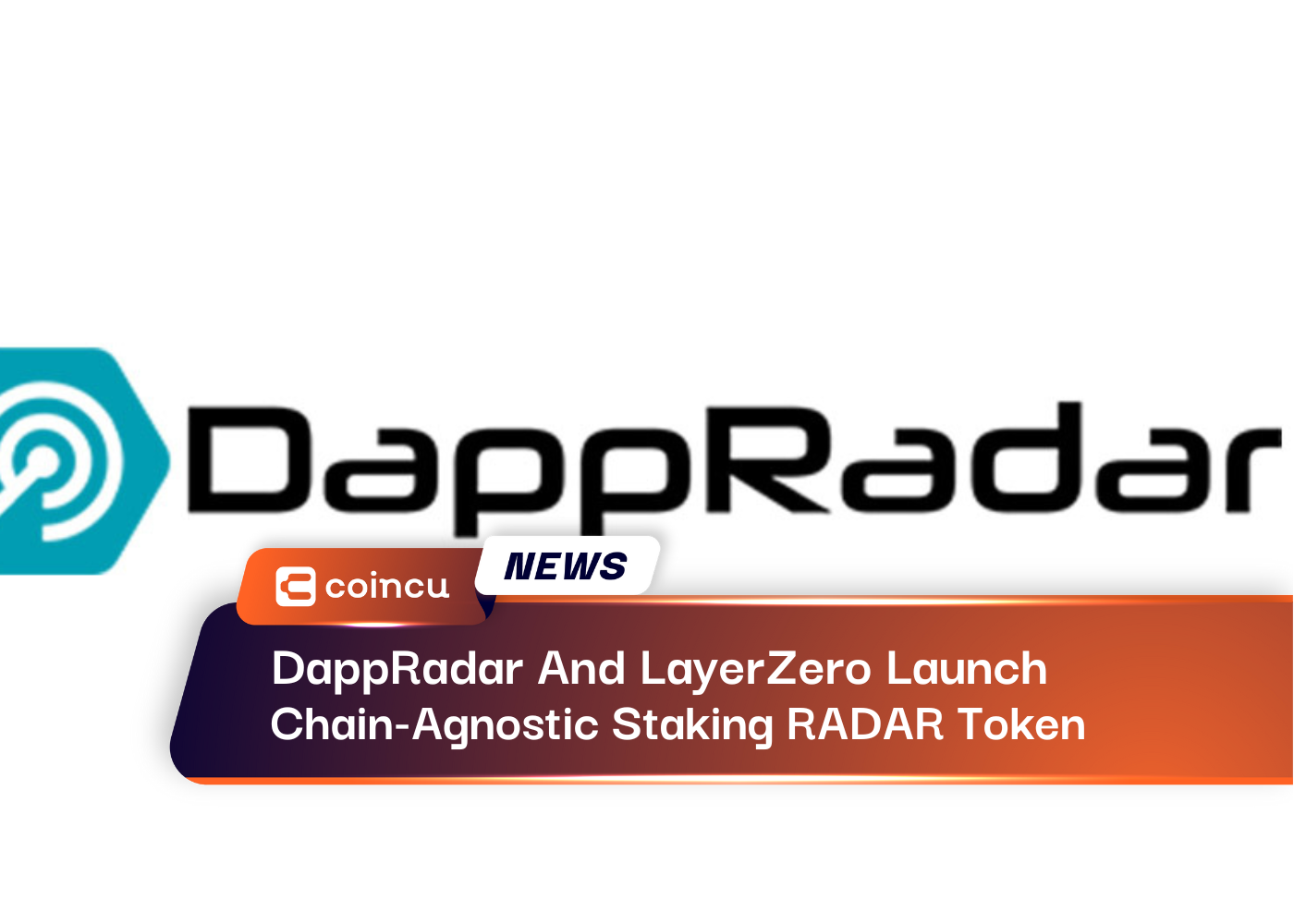 DappRadar And LayerZero Launch