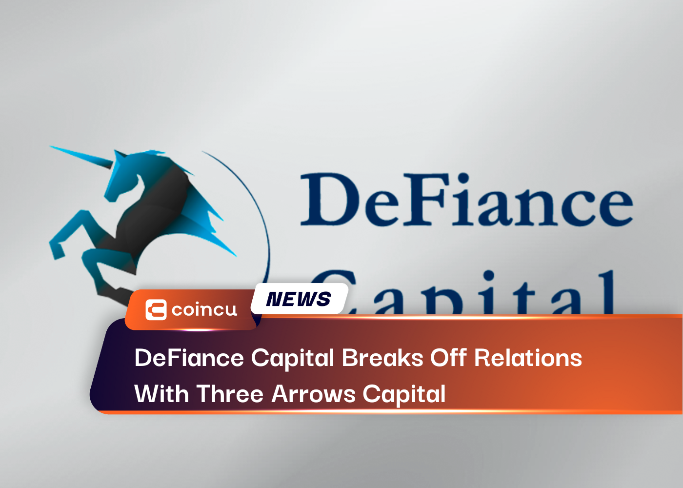 DeFiance Capital Breaks Off Relations