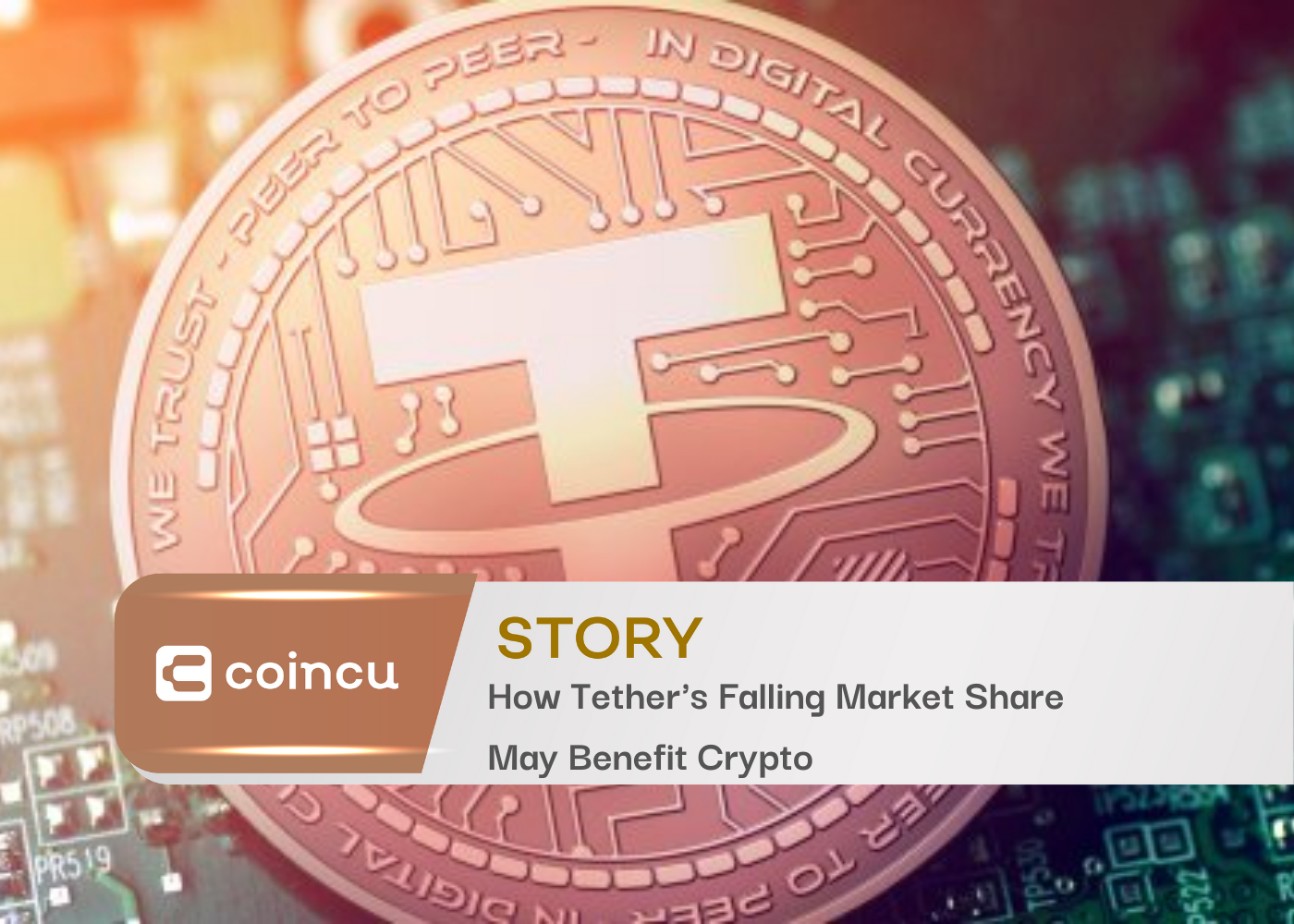 How Tether's Falling Market Share May Benefit Crypto