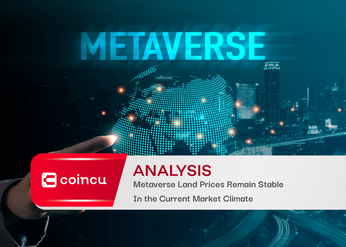 Metaverse Land Prices Remain Stable in the Current Market Climate