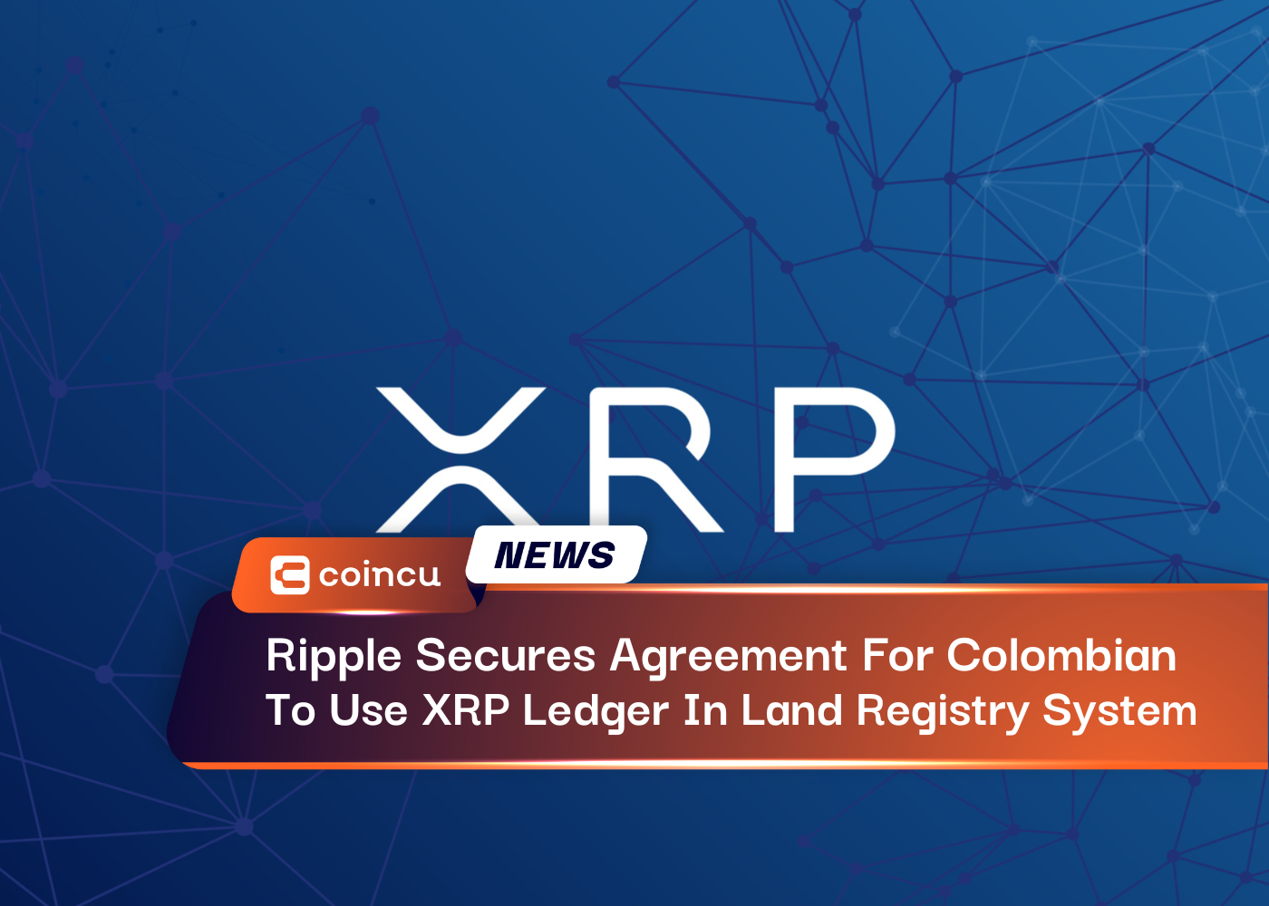 Ripple Secures Agreement For Colombian