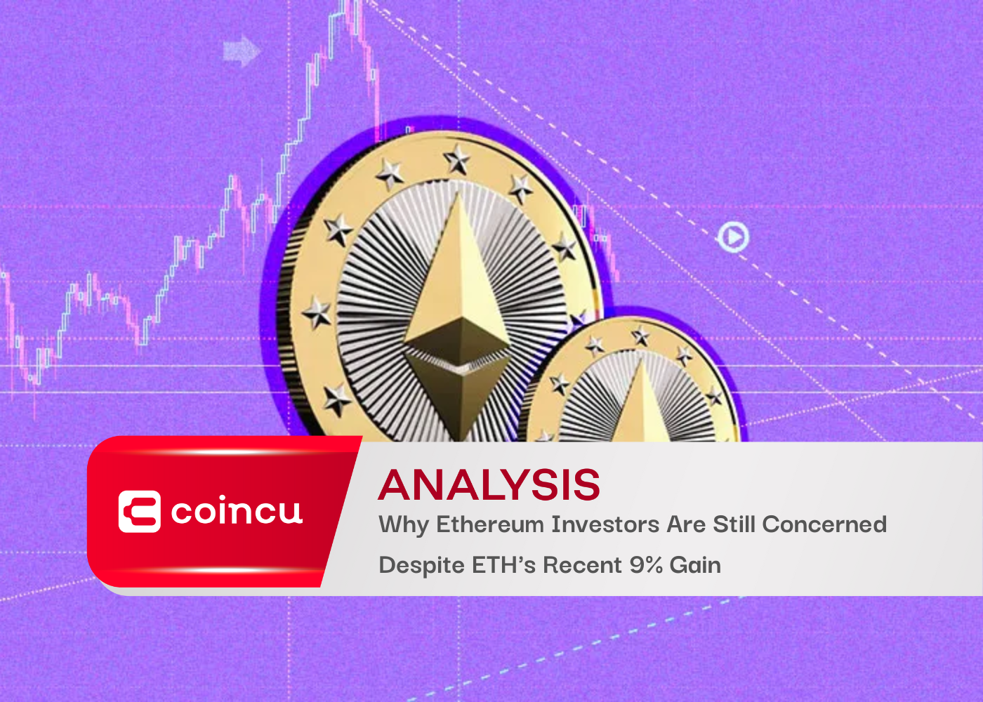 Por qué los inversores de Ethereum todavía están preocupados a pesar de la reciente ganancia del 9% de ETH