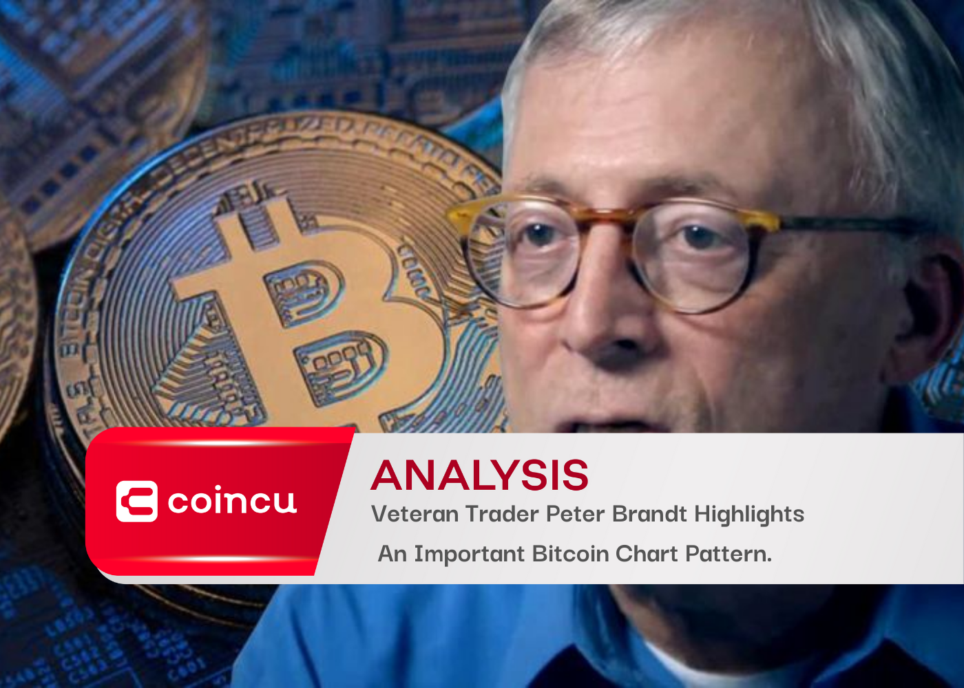 Veteran Trader Peter Brandt Highlights An Important Bitcoin Chart Pattern.