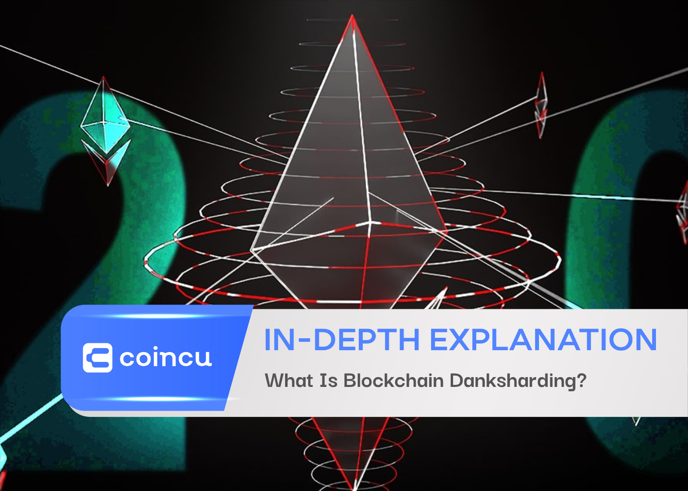 What Is Blockchain Danksharding