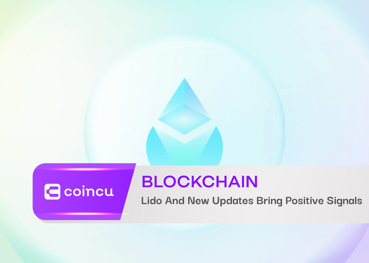 Lido And New Updates Bring Positive Signals
